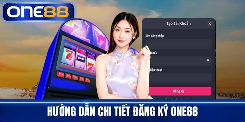 Hướng dẫn chi tiết đăng ký One88