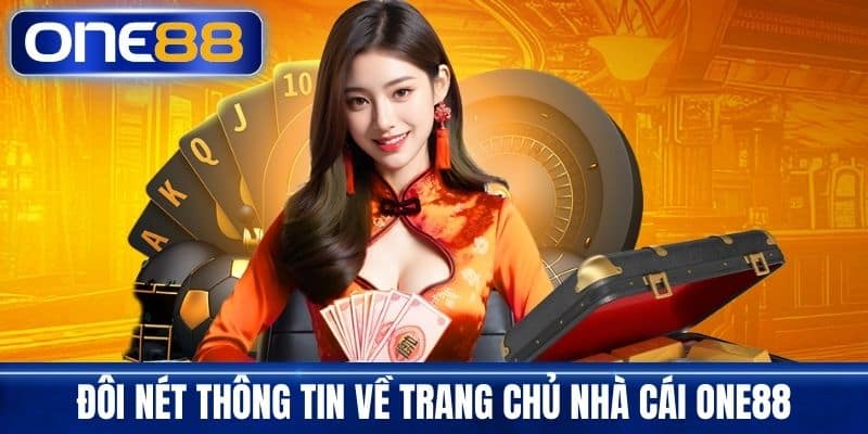 Đôi nét thông tin về trang chủ nhà cái One88