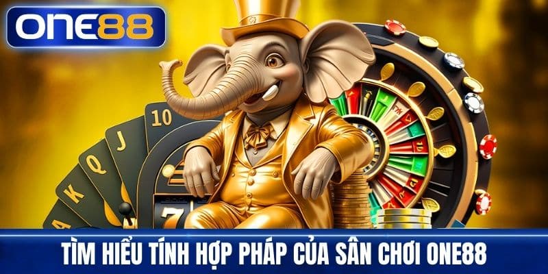 Tìm hiểu tính hợp pháp của sân chơi One88