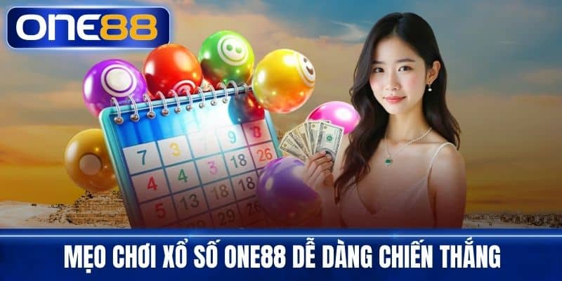 Mẹo chơi xổ số One88 dễ dàng chiến thắng